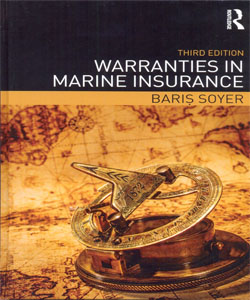 Warranties in Marine Insurance 3Ed.