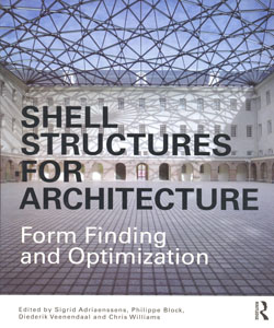 Shell Structures for Architecture form Finding and Optimization