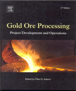 Gold Ore Processing Project Development and Operations 2Ed.