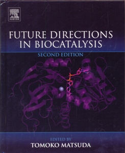 Future Directions in Biocatalysis 2Ed.