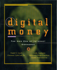 Digital Money : The New Era of Internet Commerce