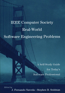 IEEE Computer Society Real World Software Engineering Problems