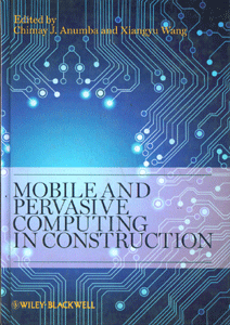 Mobile and Pervasive Computing in Construction
