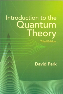 Introduction to the Quantum Theory 3Ed.