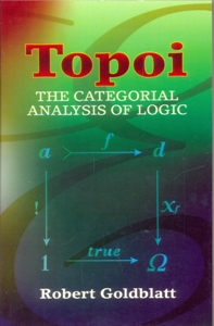 Topoi: The Categorial Analysis of Logic