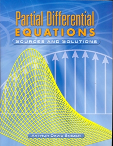 Partial Differential Equations: Sources and Solutions