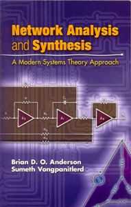 Network Analysis and Synthesis: A Modern Systems Theory Approach