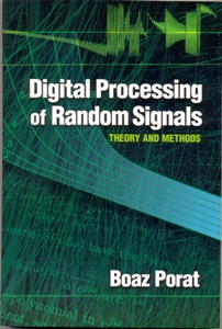 Digital Processing of Random Signals: Theory and Methods