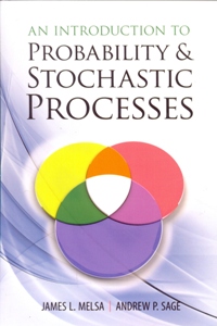 An Introduction to Probability and Stochastic Processes