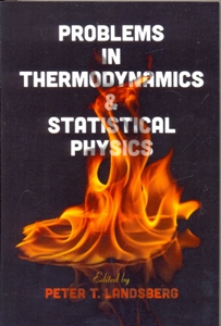 Problems in Thermodynamics and Statistical Physics