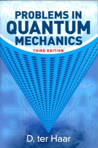 Problems in Quantum Mechanics 3Ed.