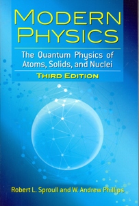 Modern Physics: The Quantum Physics of Atoms, Solids, and Nuclei 3Ed.