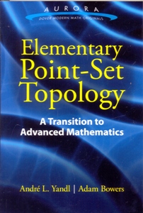 Elementary Point-Set Topology: A Transition to Advanced Mathematics