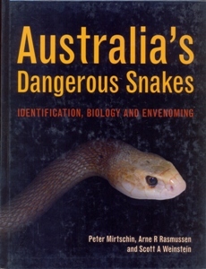 Australia's Dangerous Snakes: Identification, Biology and Envenoming