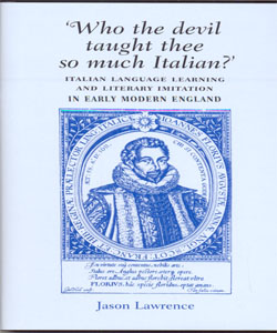 ‘Who the Devil taught thee so much Italian?’