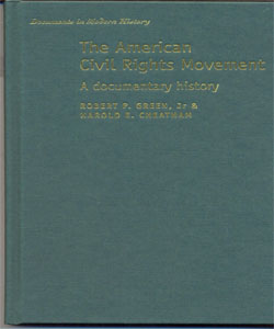 The American civil rights movement A documentary history