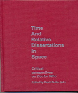 Time and Relative Dissertations in Space Critical Perspectives on Doctor Who