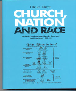 Church, nation and race Catholics and antisemitism in Germany and England, 1918–45