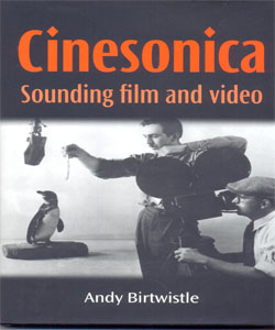 Cinesonica Sounding film and video