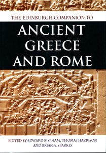 The Edinburgh Companion to Ancient Greece and Rome