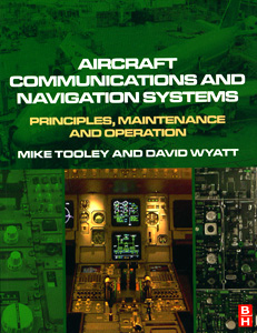Aircraft Communications and Navigation Systems  :Principles, Maintenance and Operation
