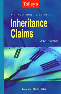 Practitioner's Guide to Inheritance Claims