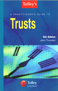 A Practitioner's Guide to Trusts 4/ed