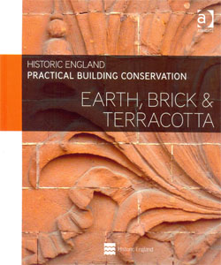 Practical Building Conservation: Earth, Brick and Terracotta Part A & B