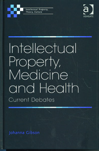 Intellectual Property, Medicine and Health