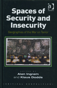 Spaces of Security and Insecurity