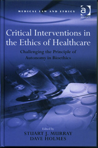 Critical Interventions in the Ethics of Healthcare