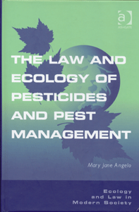 The Law and Ecology of Pesticides and Pest Management