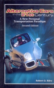 Alternative Cars in the Twenty-First Century: A New Personal Transportation Paradigm 2Ed.