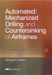 Automated/Mechanized Drilling and Countersinking of Airframes
