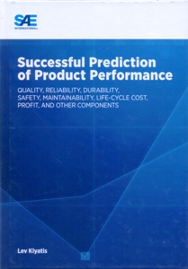 Successful Prediction of Product Performance