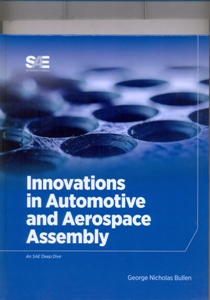 Innovations in Automotive and Aerospace Assembly