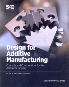 Design for Additive Manufacturing: Concepts and Considerations for the Aerospace Industry