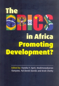 The BRICS in Africa: Promoting Development?