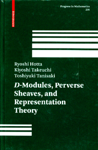 D-Modules, Perverse Sheaves , and Representation Theory