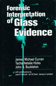 Forensic Interpretation of Glass Evidence
