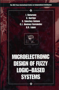 Microelectronic Design of Fuzzy Logic-Based Systems