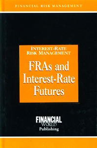 FRAs and Interest Rate Futures