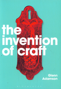 The Invention of Craft