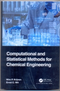 Computational and Statistical Methods for Chemical Engineering