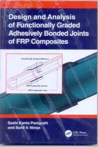 Design and Analysis of Functionally Graded Adhesively Bonded Joints of FRP Composites