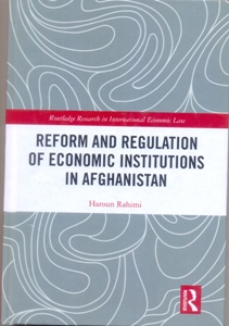 Reform and Regulation of Economic Institutions in Afghanistan Formal and Informal Credit Systems