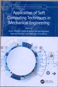 Application of Soft Computing Techniques in Mechanical Engineering
