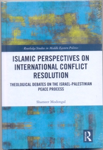 Islamic Perspectives on International Conflict Resolution