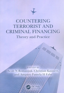 Countering Terrorist and Criminal Financing Theory and Practice