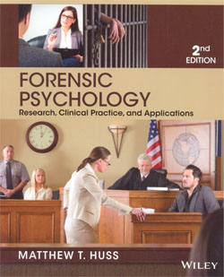 Forensic Psychology Research Clinical Practice and Applications 2ed.